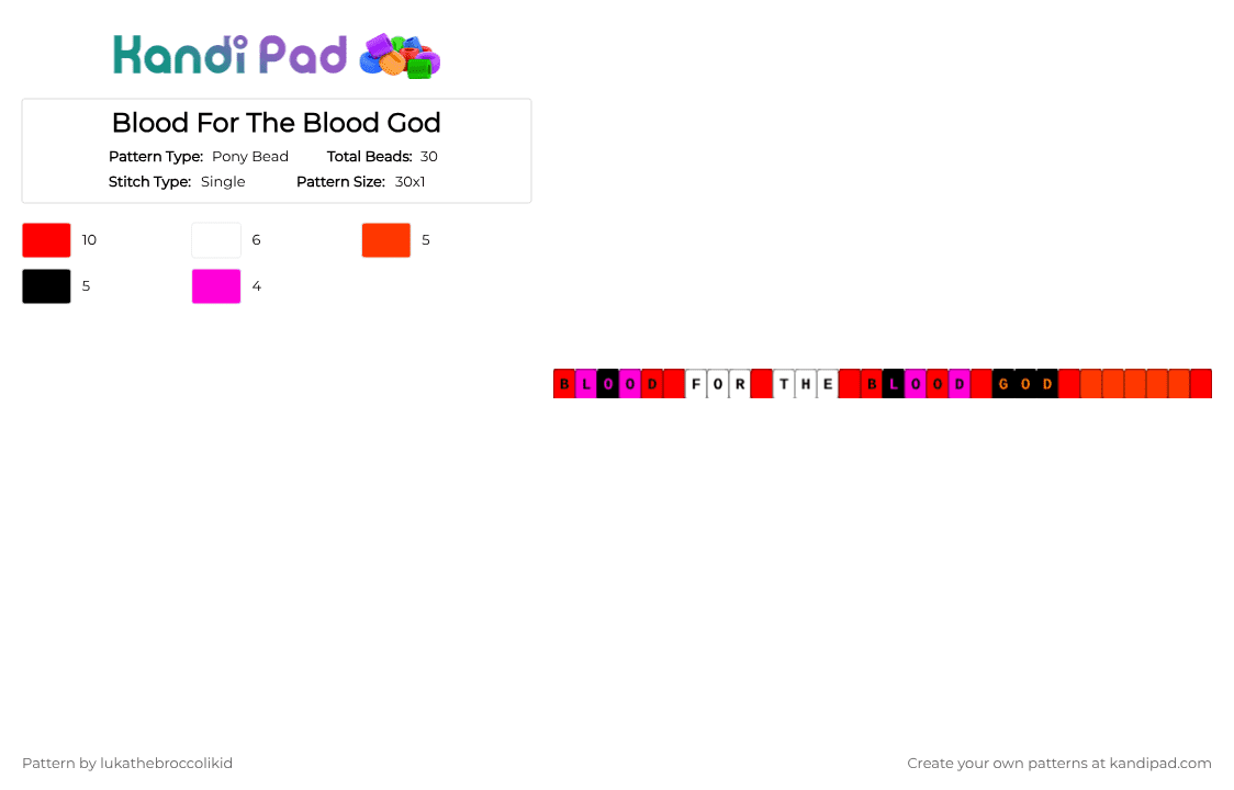 Blood For The Blood God - Pony Bead Pattern by lukathebroccolikid on Kandi Pad - red