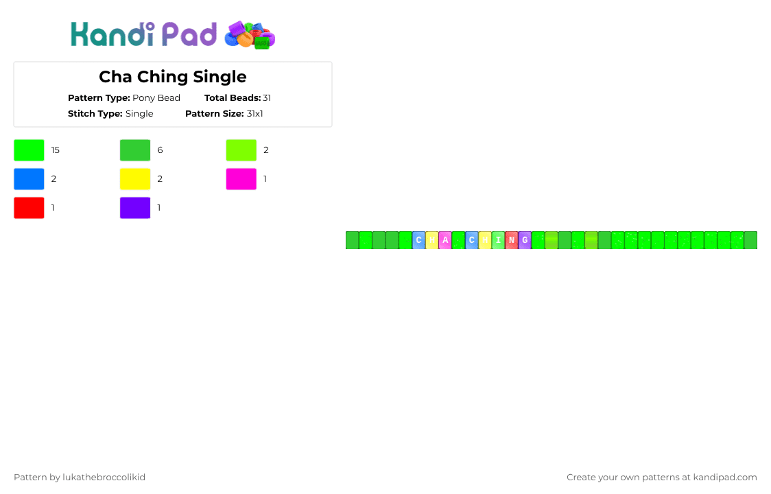 Cha Ching Single - Pony Bead Pattern by lukathebroccolikid on Kandi Pad - green