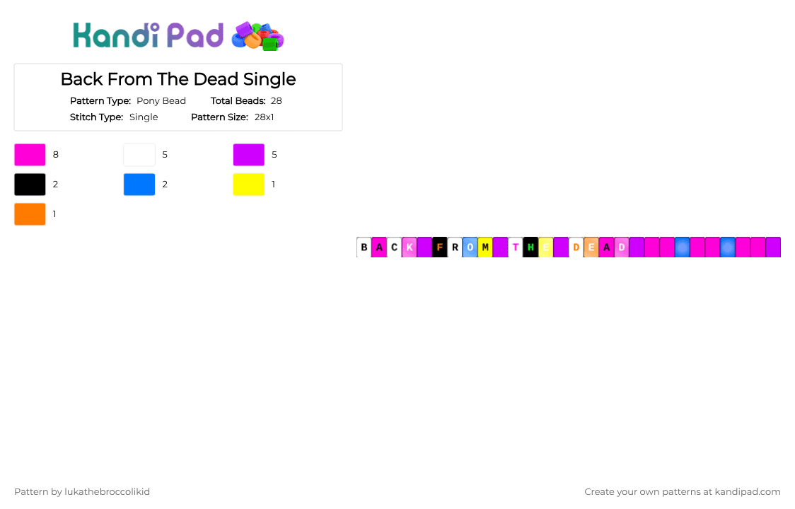 Back From The Dead Single - Pony Bead Pattern by lukathebroccolikid on Kandi Pad - pink,purple