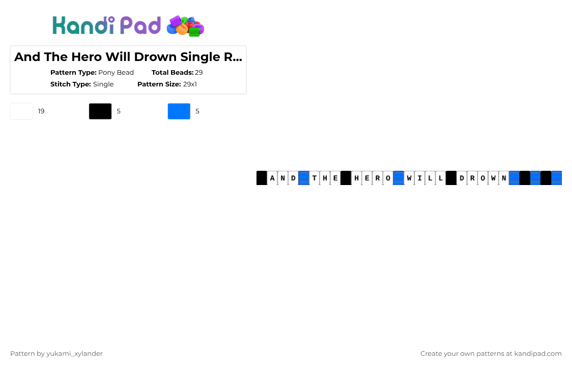 And The Hero Will Drown Single Remade - Pony Bead Pattern by lukathebroccolikid on Kandi Pad - white