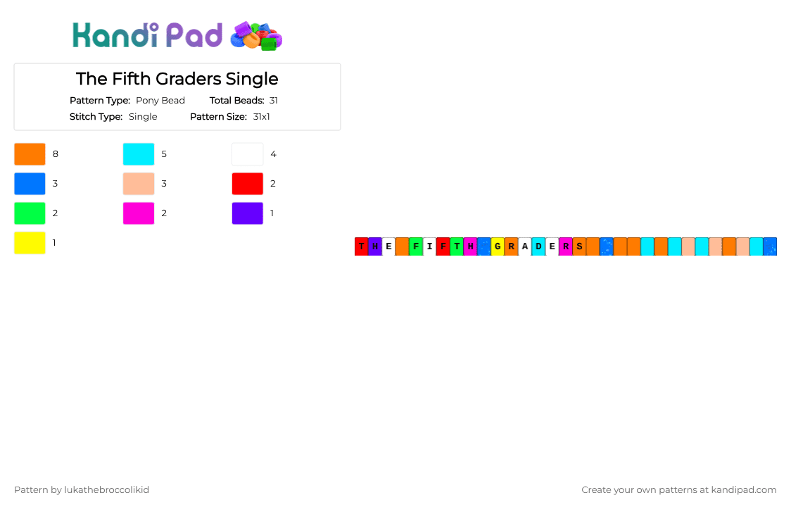 The Fifth Graders Single - Pony Bead Pattern by lukathebroccolikid on Kandi Pad - orange,light blue,blue,beige