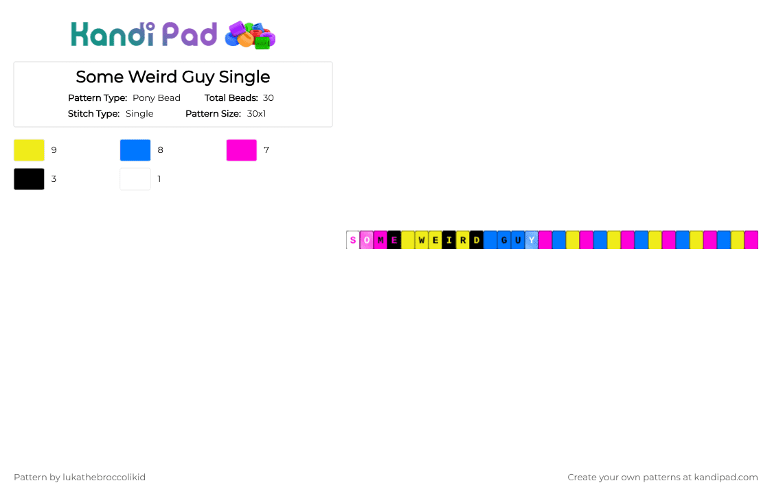Some Weird Guy Single - Pony Bead Pattern by lukathebroccolikid on Kandi Pad - yellow,blue