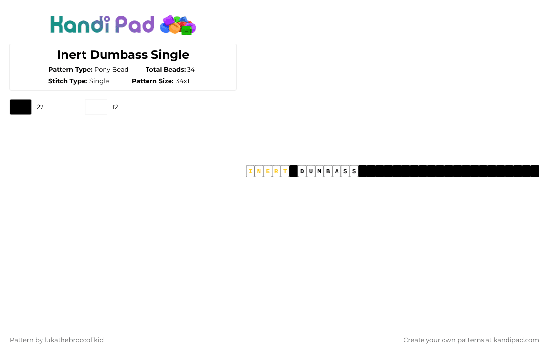 Inert Dumbass Single - Pony Bead Pattern by lukathebroccolikid on Kandi Pad - white,black