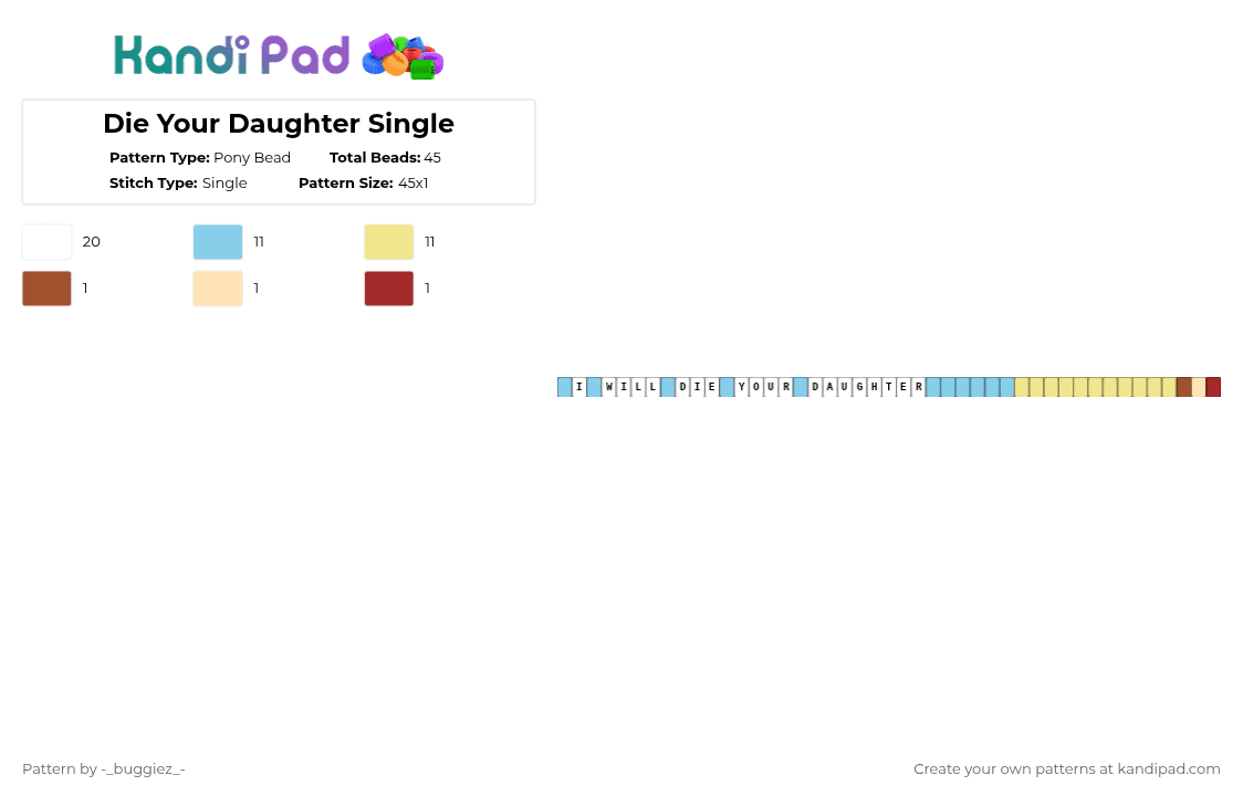 Die Your Daughter Single - Pony Bead Pattern by -_buggiez_- on Kandi Pad - light blue,yellow,die your daughter,music,angst