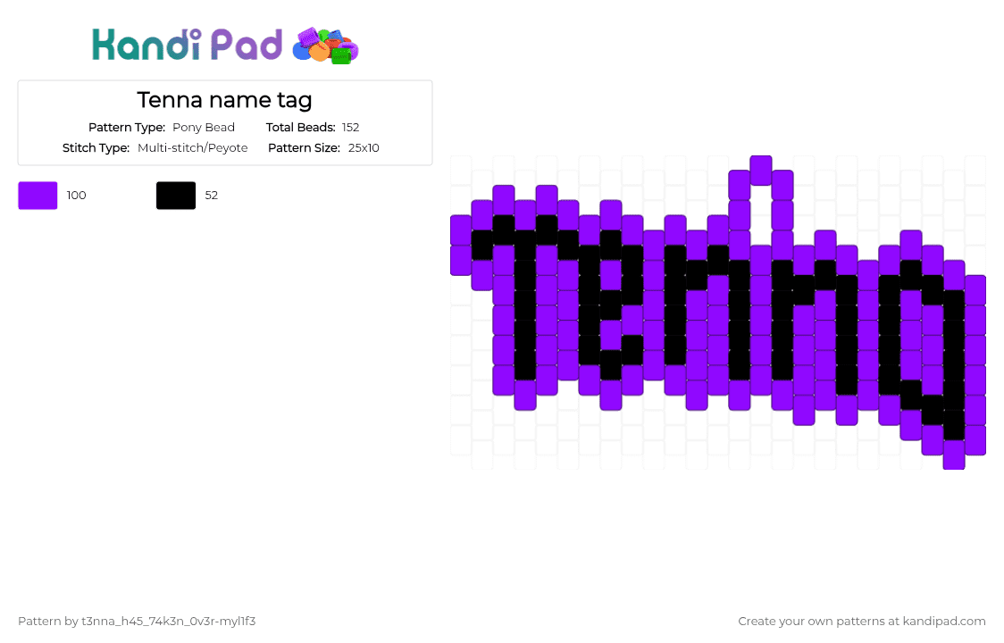 Tenna name tag - Pony Bead Pattern by t3nna_h45_74k3n_0v3r-myl1f3 on Kandi Pad - black,purple