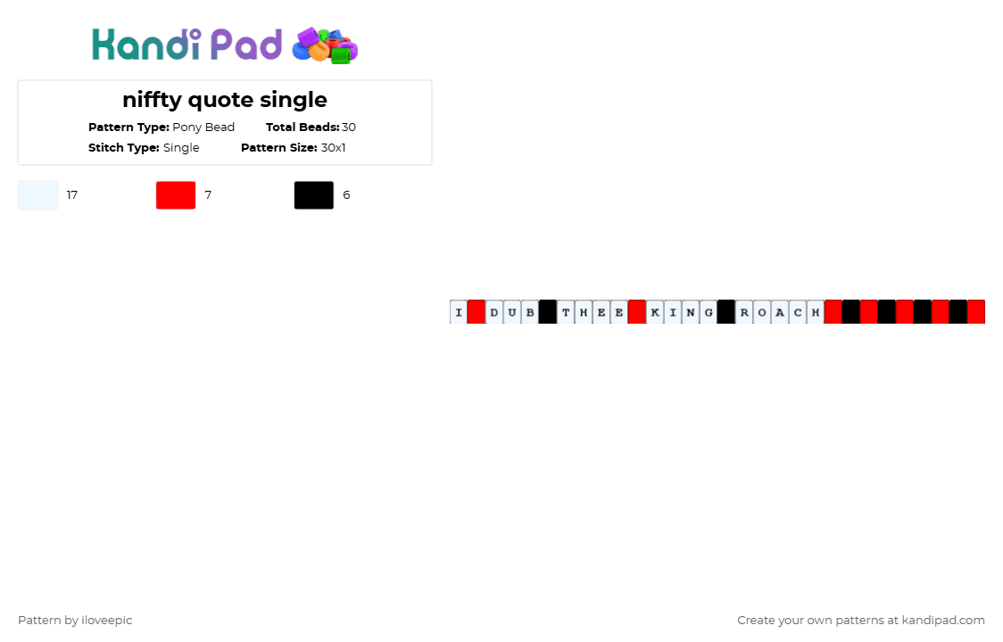niffty quote single - Pony Bead Pattern by iloveepic on Kandi Pad - white,red,niffty,hazbin hotel,alastor,roach