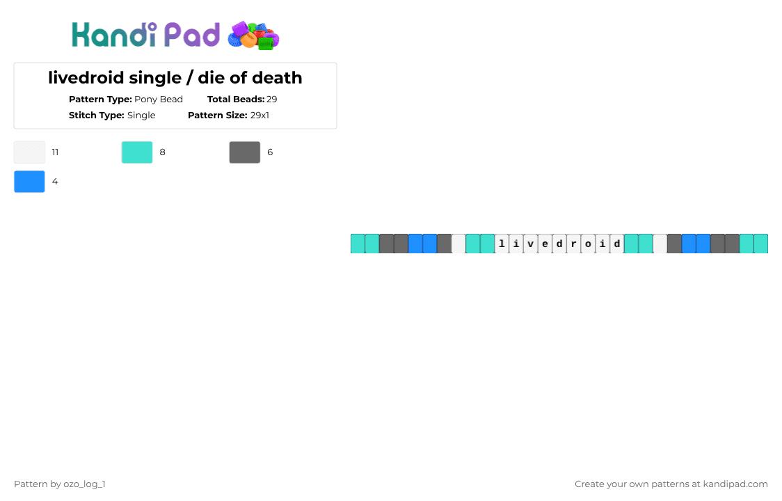 livedroid single / die of death - Pony Bead Pattern by phighter0 on Kandi Pad - light blue,gray,dod,die of death