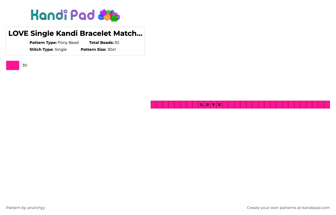 LOVE Single Kandi Bracelet Matching 1 - Pony Bead Pattern by anarchyy on Kandi Pad - pink,matching,1,l,o,v,e,love,matching 1
