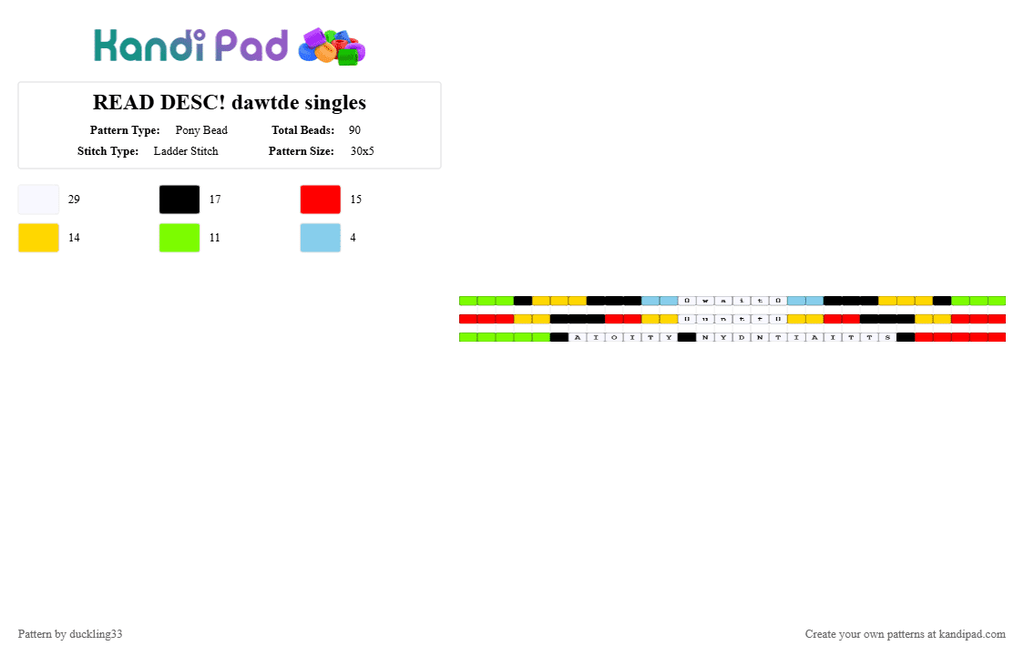 READ DESC! dawtde singles - Pony Bead Pattern by duckling33 on Kandi Pad - green,yellow,red,sfawtde,dawtde,king in yellow,d3rlord3,averythemayo,minecraft,arg,horror