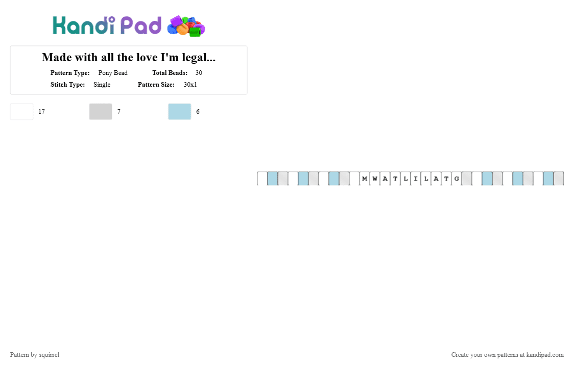 Made with all the love I\'m legally aloud to give - Pony Bead Pattern by squirrel on Kandi Pad - white,tadc,bubble,single,the amazing digital circus