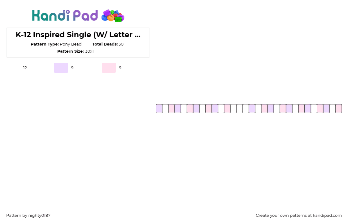 K-12 Inspired Single (W/ Letter Spaces) - Pony Bead Pattern by nighty0187 on Kandi Pad - k12,melanie martinez,music,ethereal vibes,singles,bracelet,soft pink