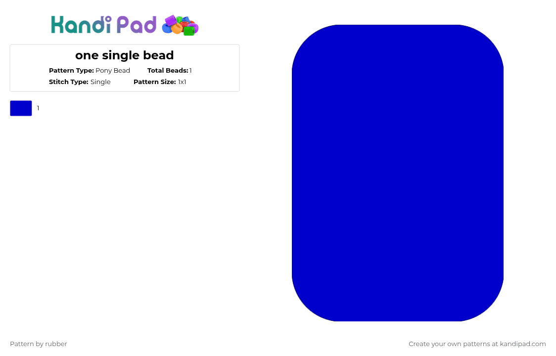 one single bead - Pony Bead Pattern by rubber on Kandi Pad - kandi,simple,big,small,pony,hard,bead,idk