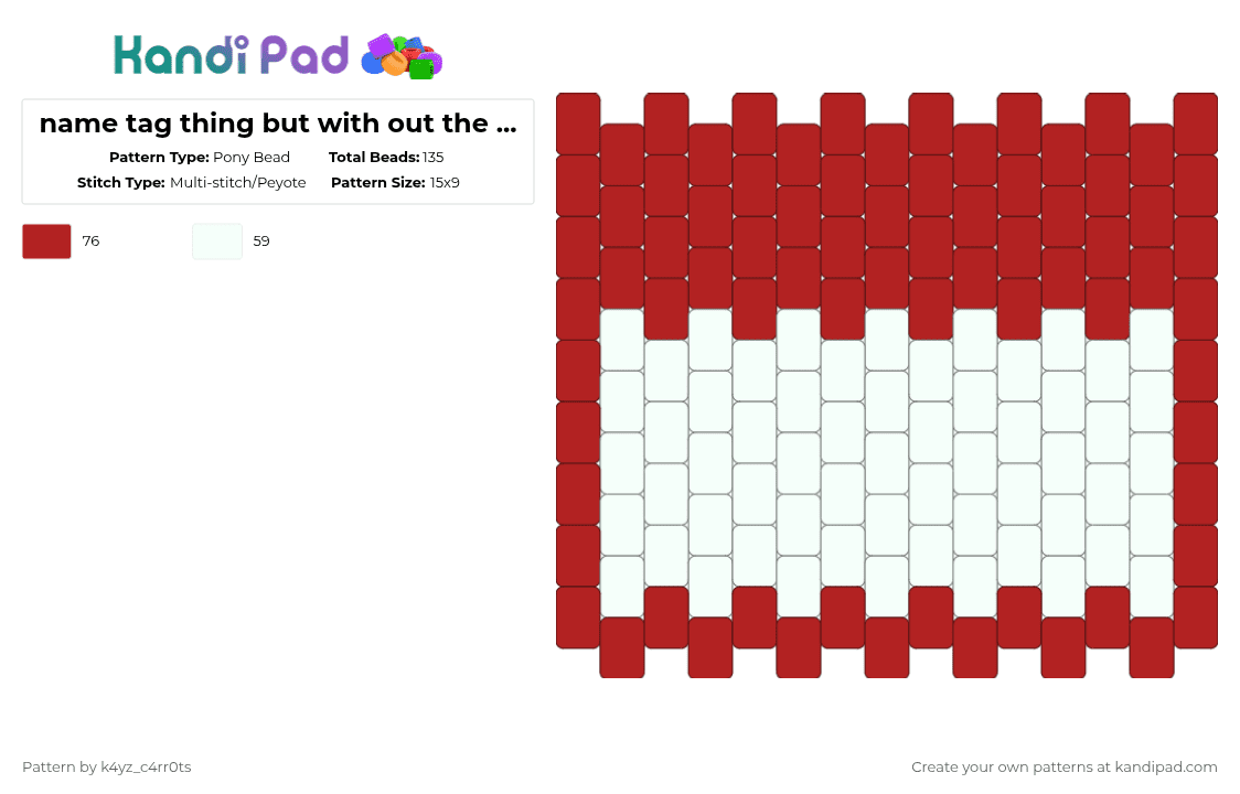 name tag thing but with out the name - Pony Bead Pattern by k4yz_osc on Kandi Pad - white,red,name,name tag,idk,enter name