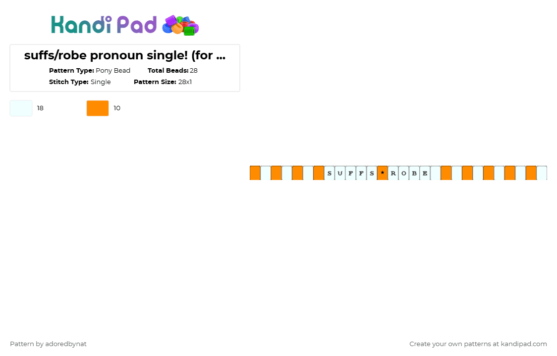 suffs/robe pronoun single! (for @4ppleheaddd_sr) - Pony Bead Pattern by katsukiswife on Kandi Pad - orange,white