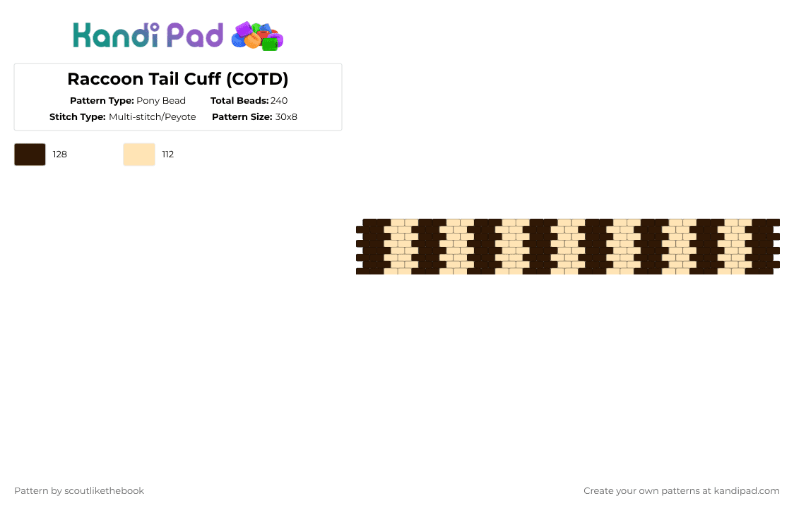 Raccoon Tail Cuff (COTD) - Pony Bead Pattern by scoutlikethebook on Kandi Pad - brown,beige,cotdraccoons,animal,raccoon,stripes