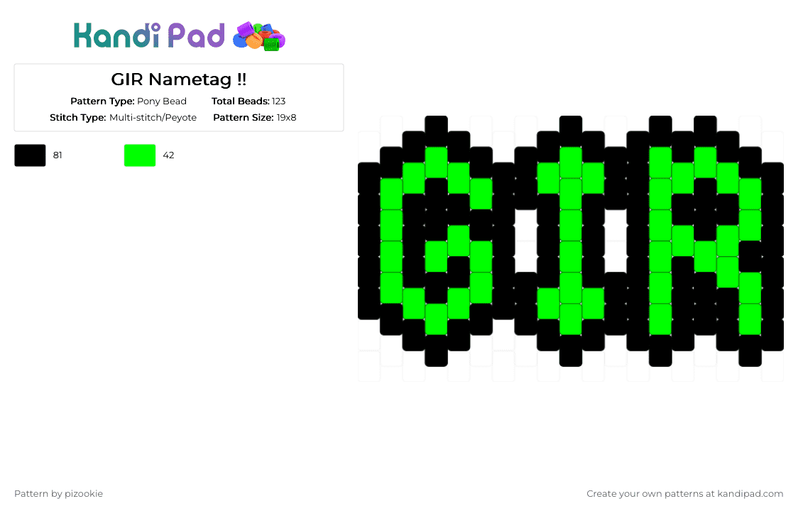 GIR Nametag !! - Pony Bead Pattern by pizookie on Kandi Pad - green,black,gir,peyote stitch,invader zim,scene,emo,scenecore,scene kid