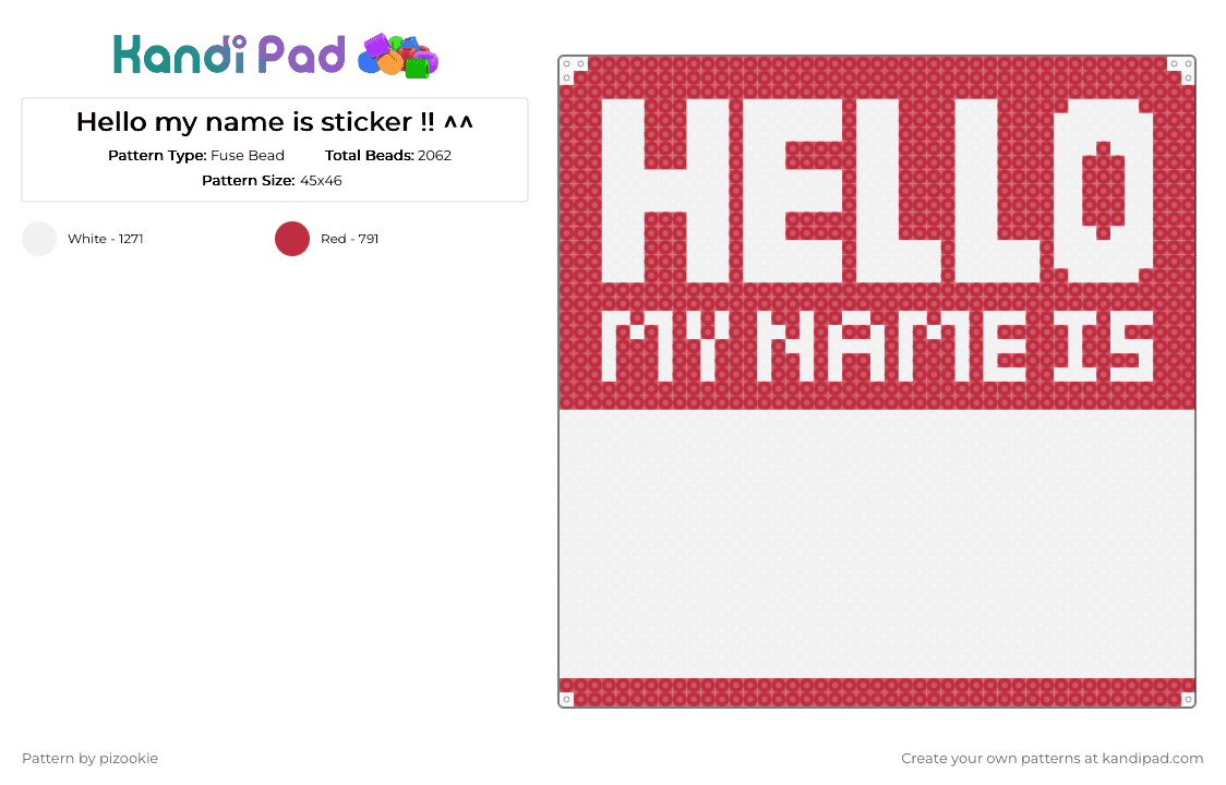 Hello my name is sticker !! ^^ - Fuse Bead Pattern by pizookie on Kandi Pad - white,red,cotdstickers,name,sticker,stickers,hello,nametag,perler