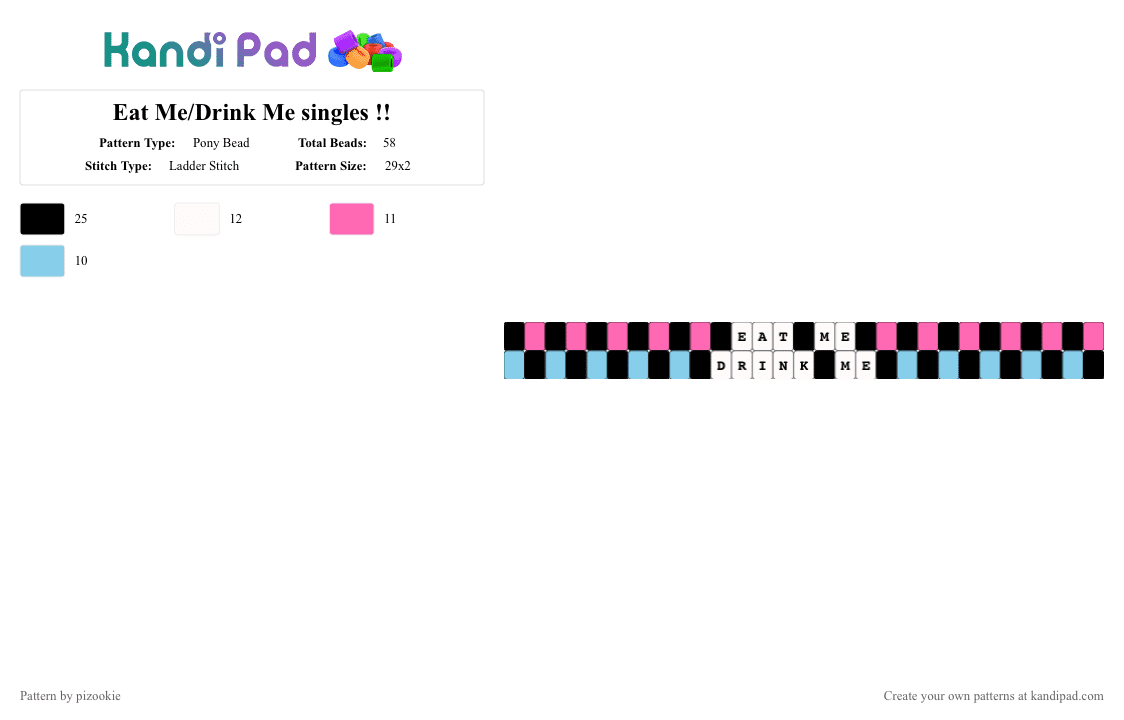 Eat Me/Drink Me singles !! - Pony Bead Pattern by pizookie on Kandi Pad - pink,light blue,cotdwonderland,wonderland,alice in wonderland,black,blue,disney,singles