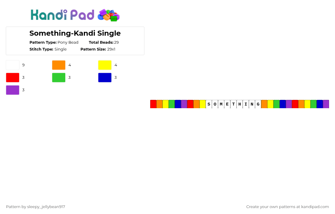 Something-Kandi Single - Pony Bead Pattern by cole_not_found on Kandi Pad - orange,yellow,purple,rainbow,kandi single,random phrases,matching kandi singles