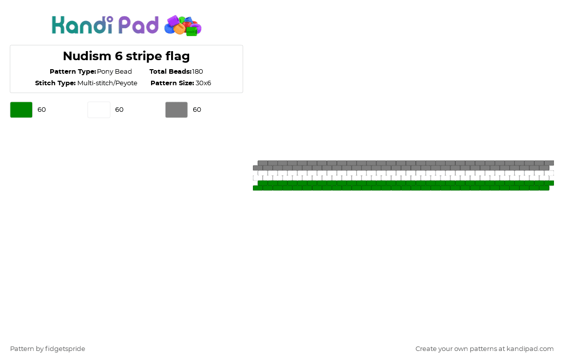 Nudism 6 stripe flag - Pony Bead Pattern by fidgetspride on Kandi Pad - green,gray,pride,pride flag,nudist,naturist,nudism