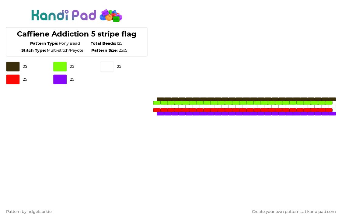 Caffiene Addiction 5 stripe flag - Pony Bead Pattern by fidgetspride on Kandi Pad - brown,green,red,purple,pride,pride flags,caffiene addiction,coffee,funny