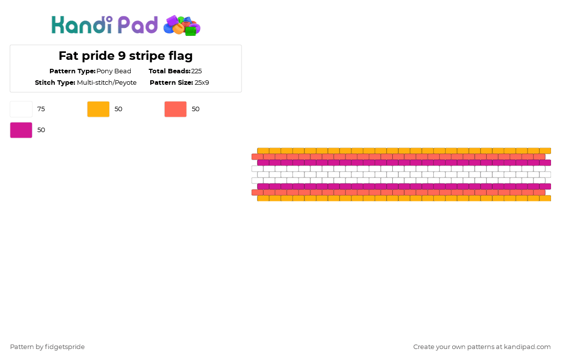 Fat pride 9 stripe flag - Pony Bead Pattern by fidgetspride on Kandi Pad - orange,red,pink,pride,pride flags,fat,fat pride