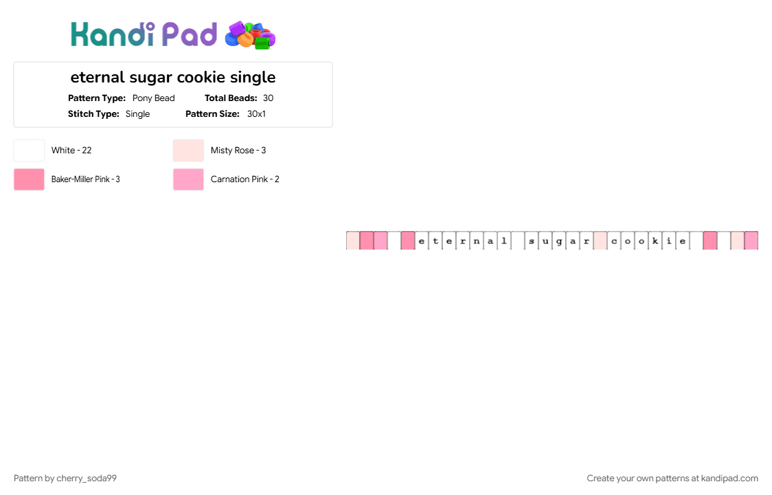 eternal sugar cookie single - Pony Bead Pattern by cherry_soda99 on Kandi Pad - 