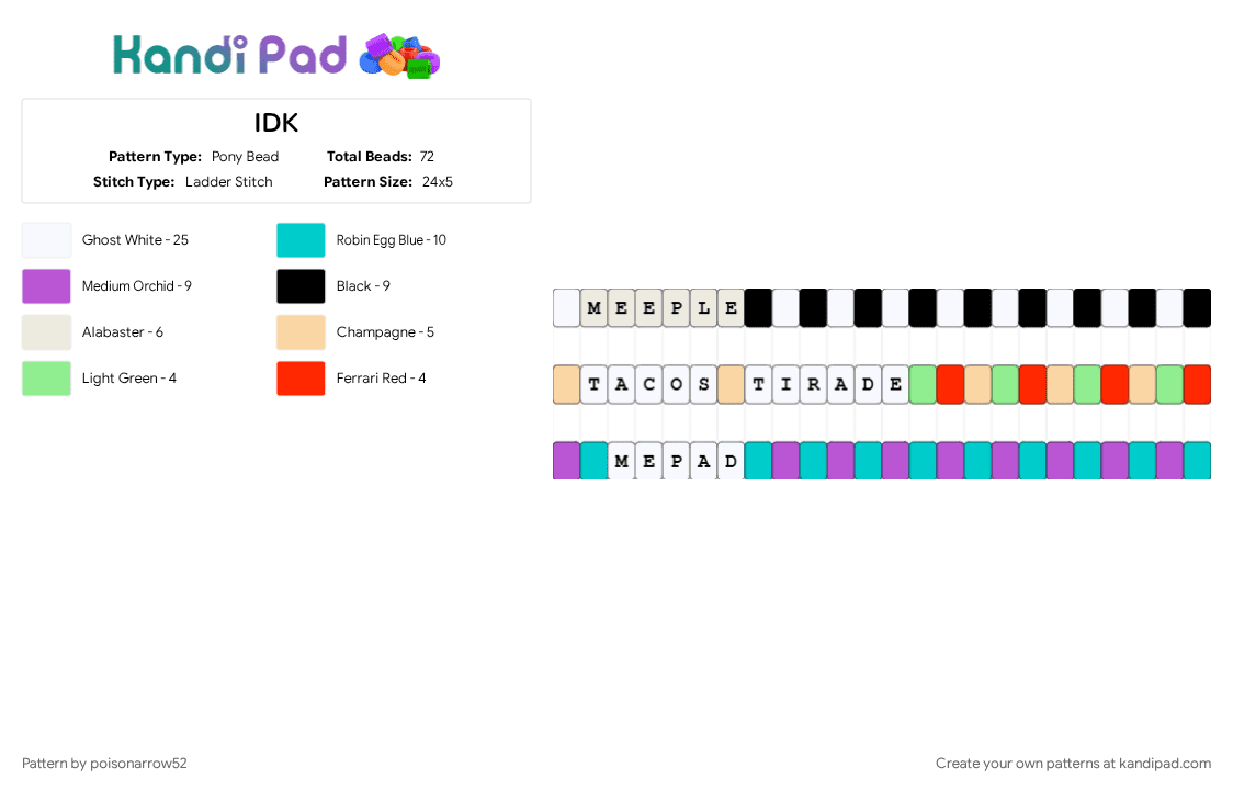 IDK - Pony Bead Pattern by poisonarrow52 on Kandi Pad - hi, ii, inanimate insanity, mepad ii, object show, osc, pink, taco ii, teal, uhh idk, white