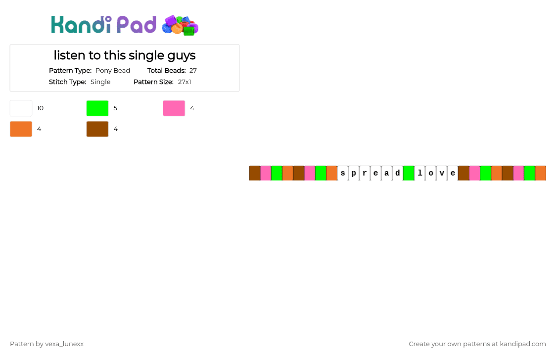 listen to this single guys - Pony Bead Pattern by vexa_lunexx on Kandi Pad - green,pink,orange,red,brown