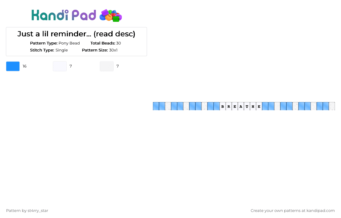 Just a lil reminder… (read desc) - Pony Bead Pattern by st4rry_ate_cheezit on Kandi Pad - white,light blue