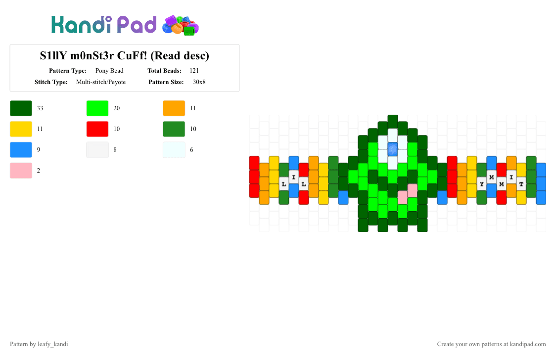 S1llY m0nSt3r CuFf! (Read desc) - Pony Bead Pattern by st4rry_ate_cheezit on Kandi Pad - green,rainbow,monster,cotd,idk what to put here