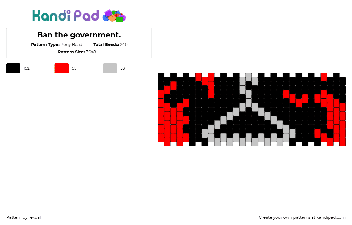 Ban the government. - Pony Bead Pattern by rexual on Kandi Pad - coat hanger,government,cuff,dark,black,red,gray