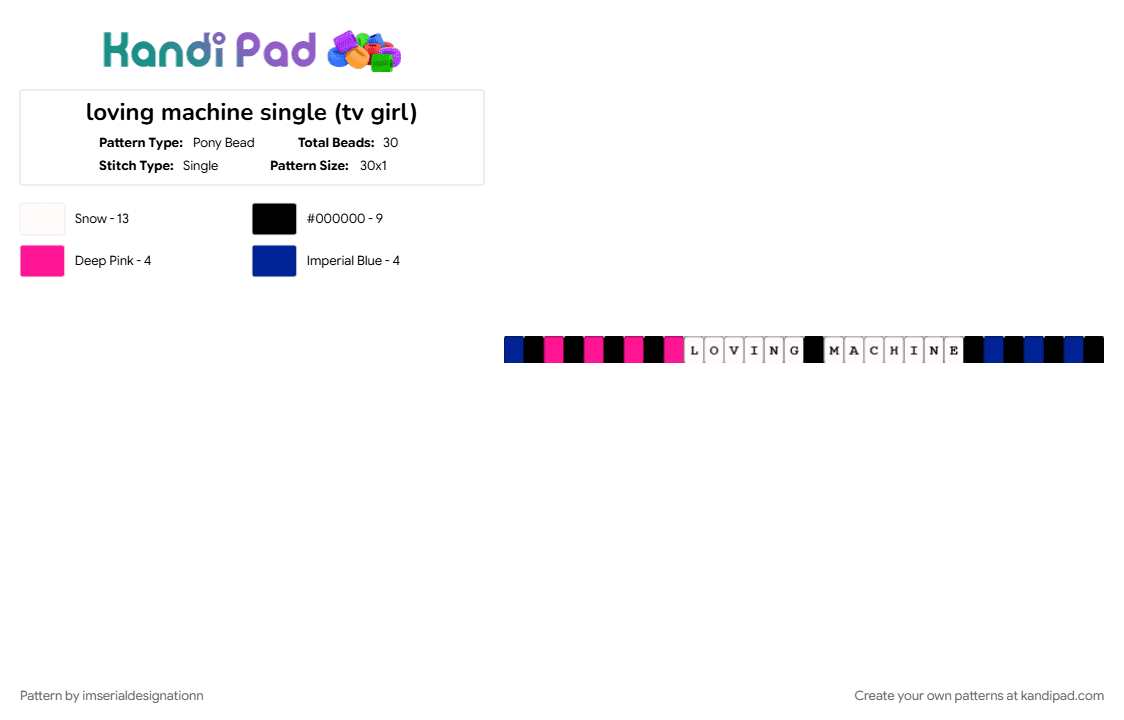 loving machine single (tv girl) - Pony Bead Pattern by imserialdesignationn on Kandi Pad - loving machine, music, pink, pink and blue, purple, single, tv girl, white, who really cares