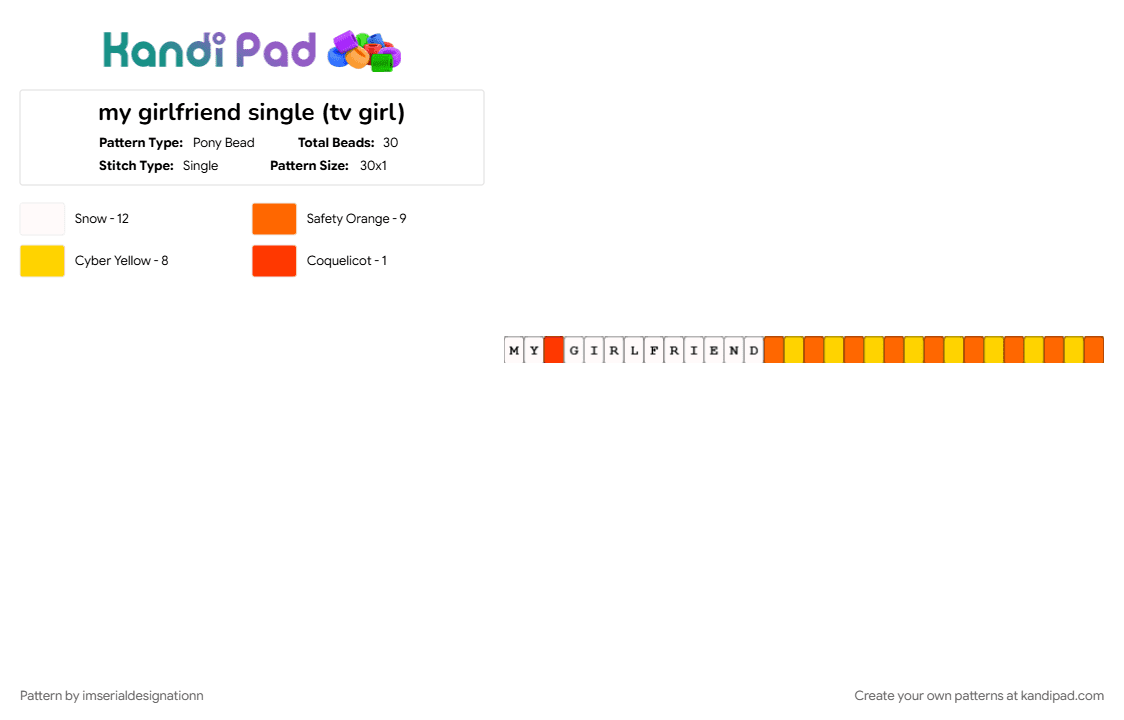 my girlfriend single (tv girl) - Pony Bead Pattern by imserialdesignationn on Kandi Pad - ithinkiliketvigirl, orange, orange and yellow, single, song, song single, tv girl, tvgirl, yellow