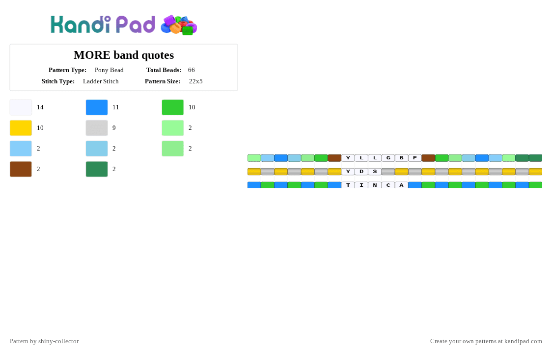 MORE band quotes - Pony Bead Pattern by pyr0m4n14c on Kandi Pad - light blue,green,yellow