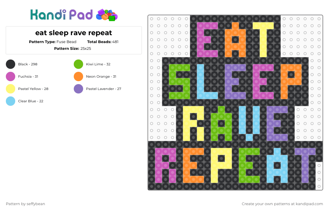eat sleep rave repeat - Fuse Bead Pattern by seffybean on Kandi Pad - black,orange,blue,green,colorful