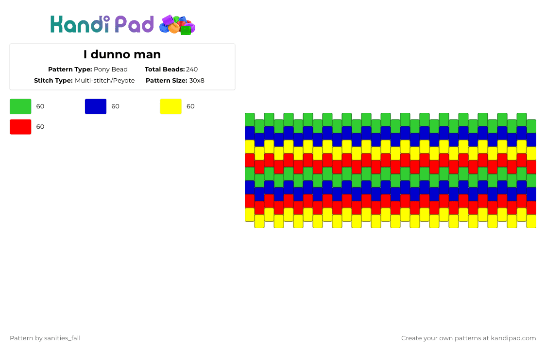 I dunno man - Pony Bead Pattern by levi_l1k3s_svnitiesfa11 on Kandi Pad - green,purple,yellow,red
