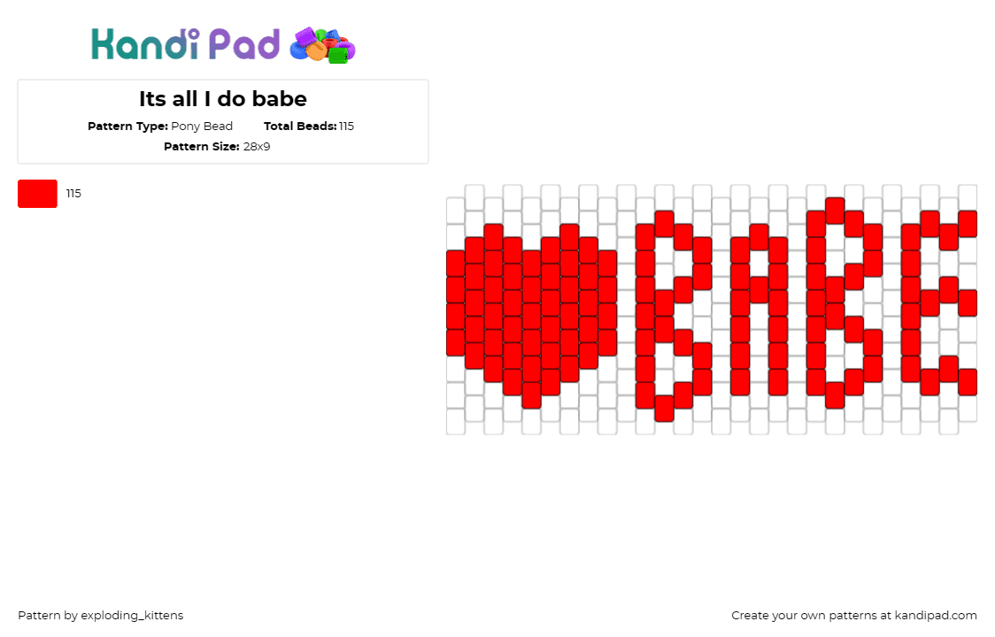 Its all I do babe - Pony Bead Pattern by exploding_kittens on Kandi Pad - love,hearts