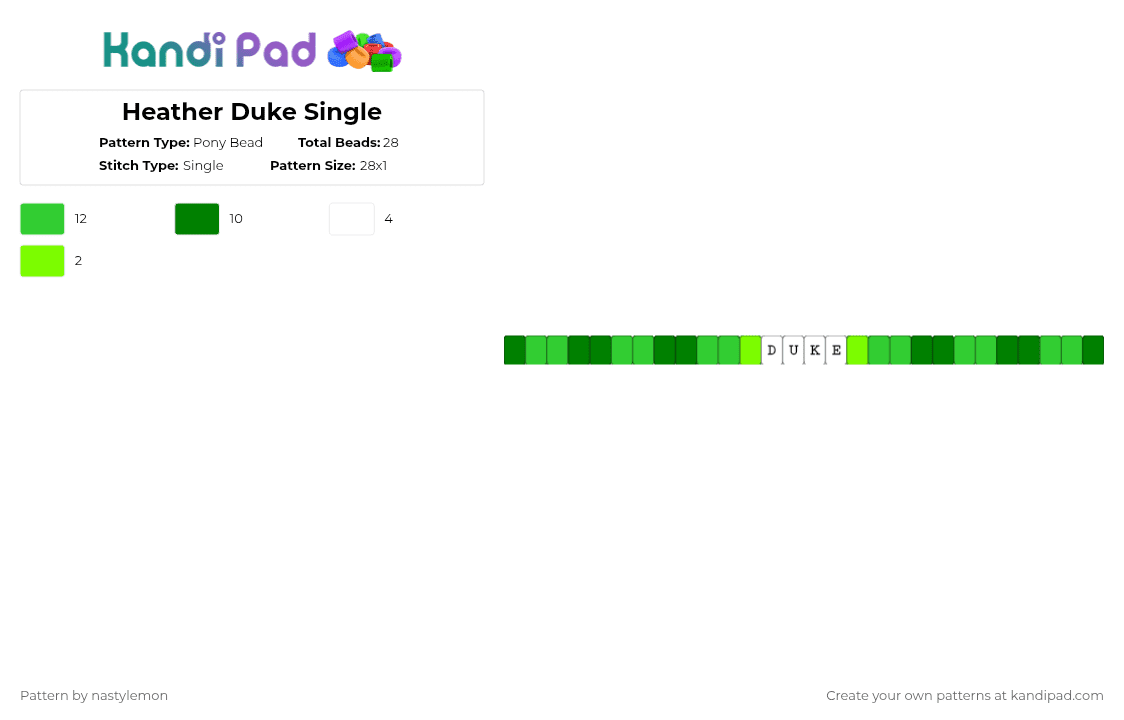 Heather Duke Single - Pony Bead Pattern by nastylemon on Kandi Pad - green,duke,heather,heathers,heather duke,green single,heather single,single