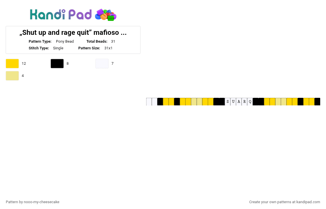 Rage Quit Pattern „Shut up and rage quit” mafioso single Pony Bead Pattern - Kandi Pad ...
