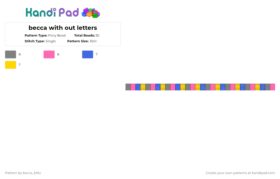 becca with out letters - Pony Bead Pattern by the-spark-chamber on Kandi Pad - gray,pink