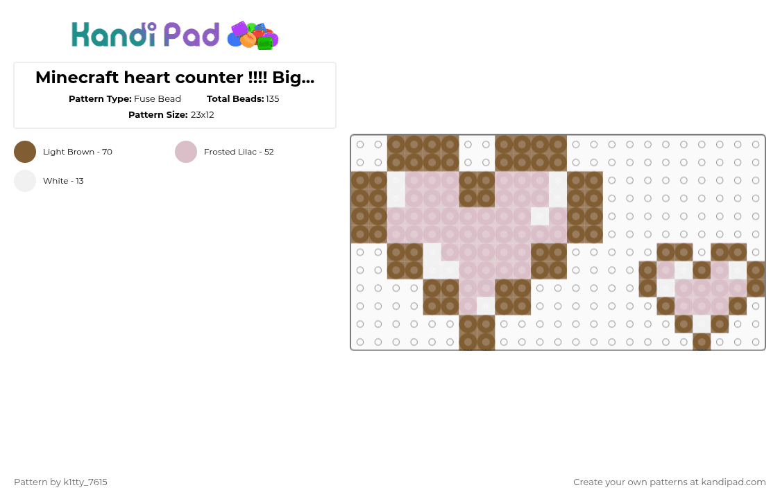 Minecraft heart counter !!!! Big+little (glossy+pink) - Fuse Bead Pattern by k1tty_7615 on Kandi Pad - tan,beige,minecraft,heart,pixel,game,counter,brown,pink