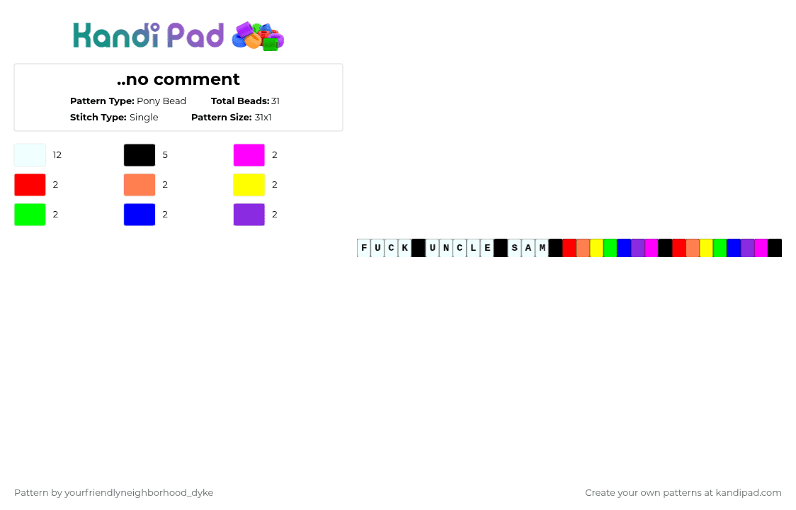 ..no comment - Pony Bead Pattern by yourfriendlyneighborhood_dyke on Kandi Pad - america,cuss