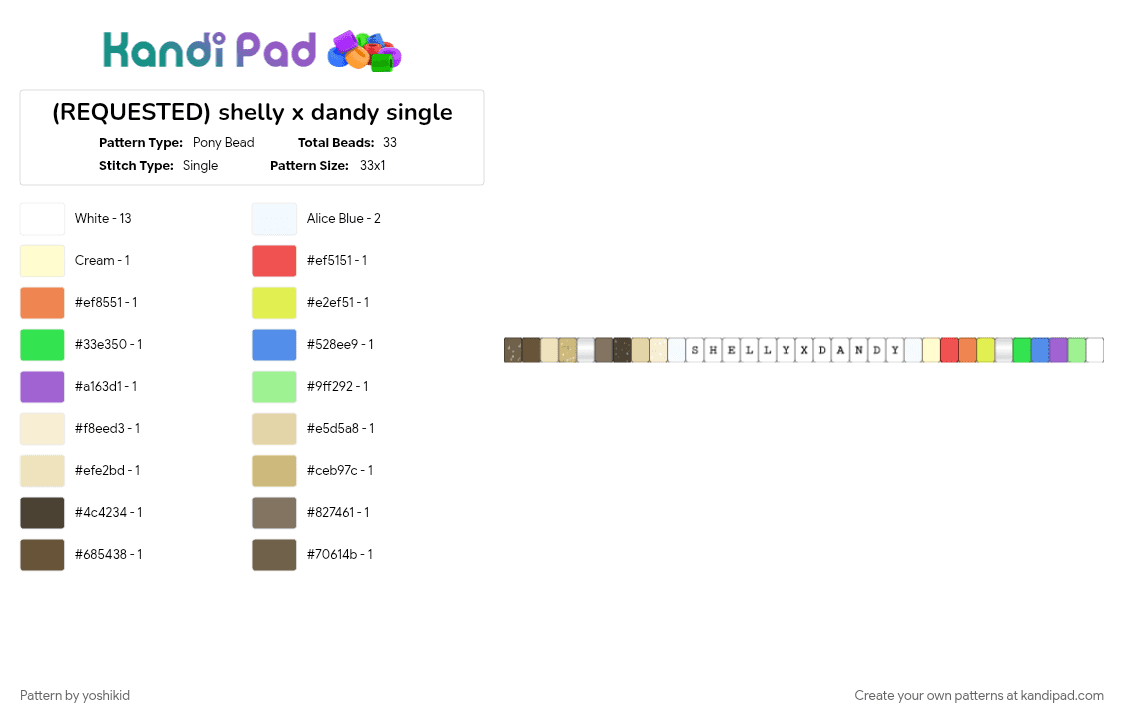 (REQUESTED) shelly x dandy single - Pony Bead Pattern by -fxnn on Kandi Pad - colorful, tan, teal, white