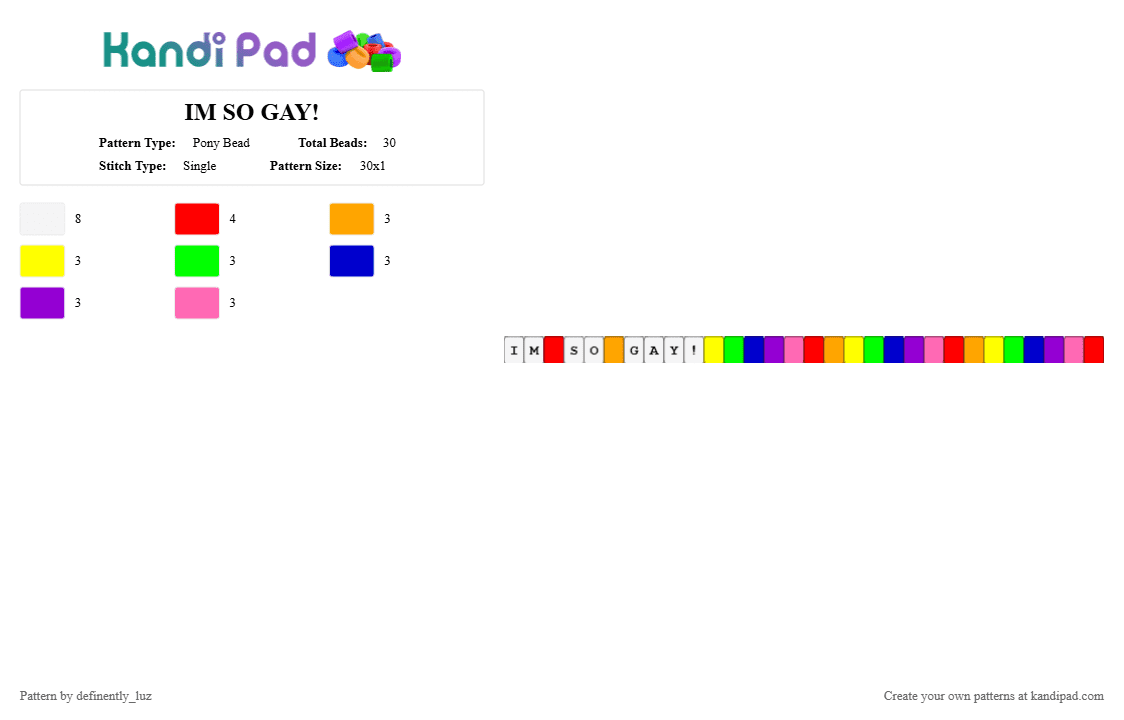 IM SO GAY! - Pony Bead Pattern by definitely_luz on Kandi Pad - purple, red