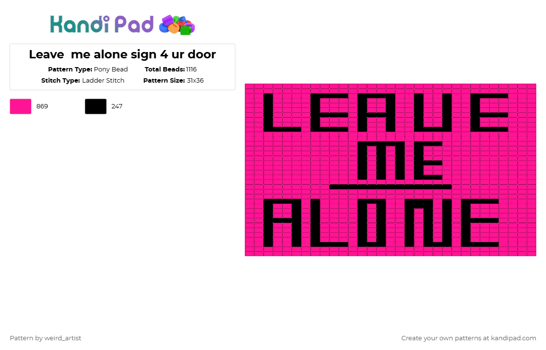 Leave  me alone sign 4 ur door - Pony Bead Pattern by snoopygurl on Kandi Pad - pink