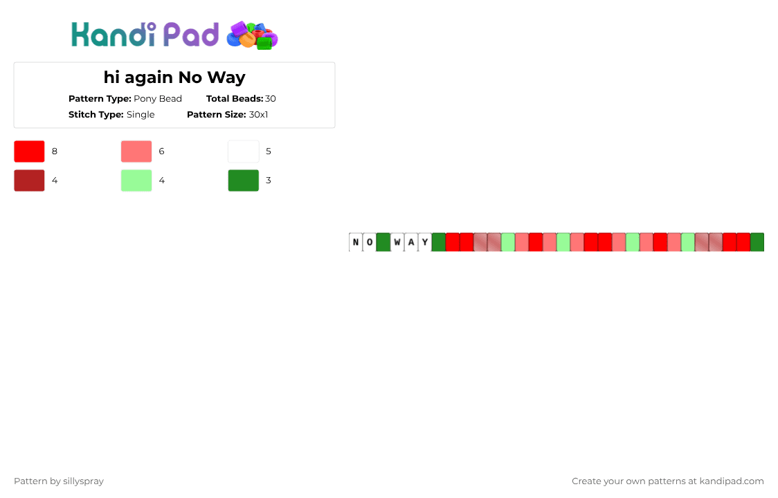 hi again No Way - Pony Bead Pattern by acetheaceingace on Kandi Pad - red,itft,no way,osc,ilovenoway,no,way,cute,kawaii