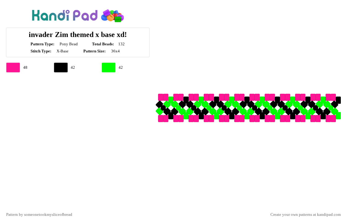 invader Zim themed x base xd! - Pony Bead Pattern by someonetookmysliceofbread on Kandi Pad - green,pink,xbase,invaderzim,black,show,cuff,colorful