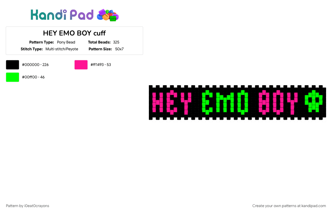 HEY EMO BOY cuff - Pony Bead Pattern by i0eat0crayons on Kandi Pad - black, green, pink