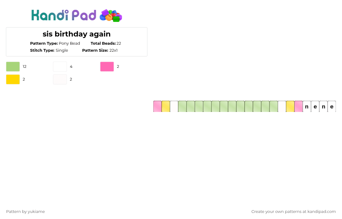 sis birthday again - Pony Bead Pattern by ev1lf00deater-ban1cac0nch1ta on Kandi Pad - 